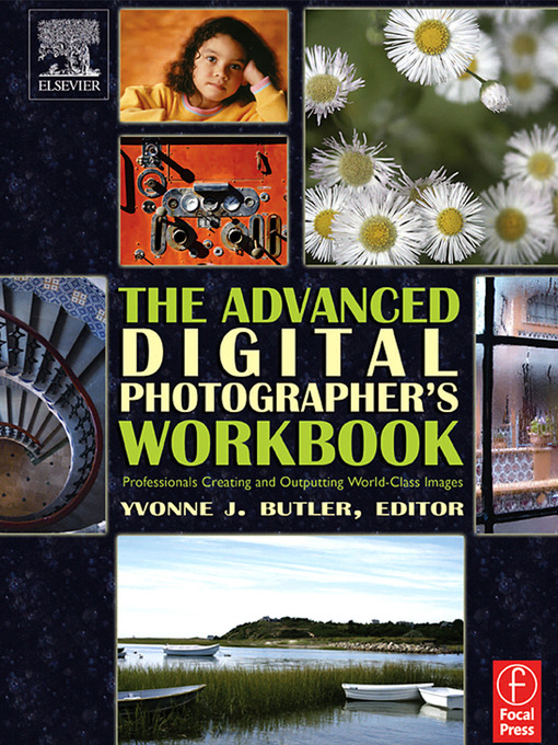 Title details for The Advanced Digital Photographer's Workbook by Yvonne J. Butler - Wait list
